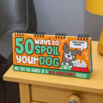 50 Ways to Spoil Your Dog 