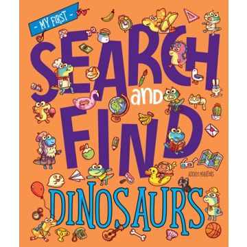 My First Search And Find Dinosaurs Book 