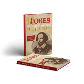 Jokes So Old They're History 