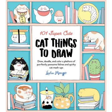 101 Super Cute Cat Things to Draw