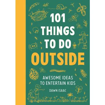101 Things for Kids to do Outside Book