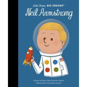 Neil Armstrong: Little People, Big Dreams