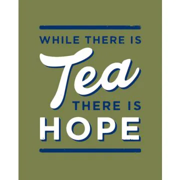 While There Is Tea, There Is Hope Book