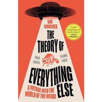 The Theory of Everything Else