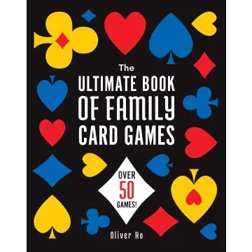 Ultimate Book of Family Card Games