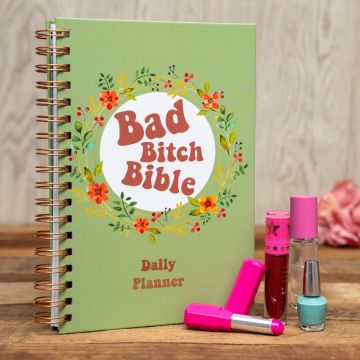Bad Bitch Bible - Daily Planner 