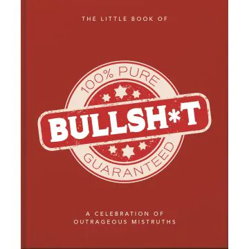 The Little Book of Bullshit