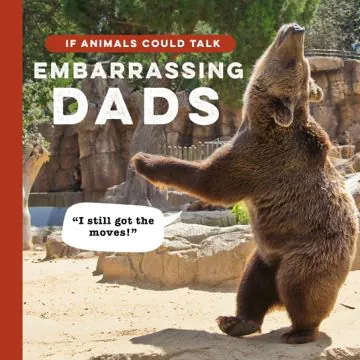 If Animals Could Talk - Embarrassing Dads