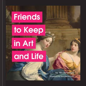 Friends to Keep in Art and Life Book