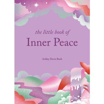 The Little Book Of Inner Peace
