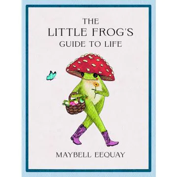 The Little Frog's Guide to Life