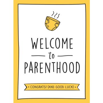 Welcome to Parenthood