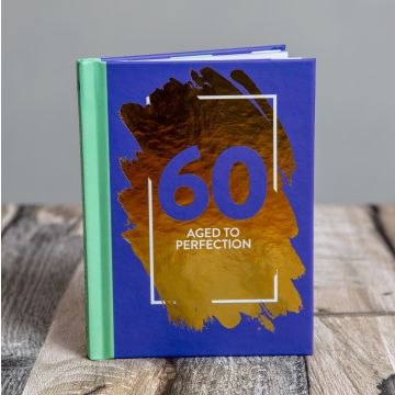 60: Aged To Perfection - Fun Age Quote Pocket Book
