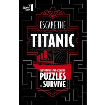 Escape The Titanic Puzzle Book 