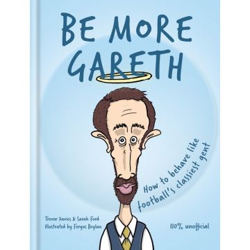 Be More Gareth