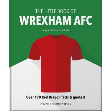 The Little Book of Wrexham Afc