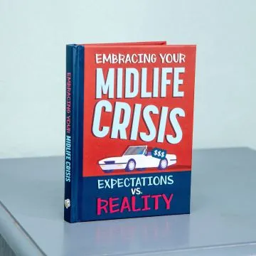 Embracing Your Midlife Crisis