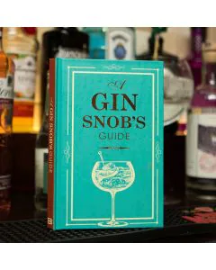 A Gin Snobs Guide