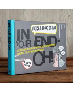 In Your End Oh - Innuendo Book