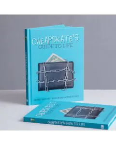 A Cheapskates Guide to Life