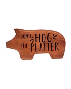 'Don't Hog The Platter Wooden Charcuterie Board - Forest Family