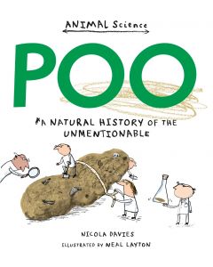 Poo - A Natural History Of The Unmentionable