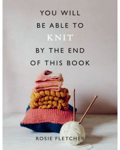 You Will Be Able To Knit By The End Of This Book