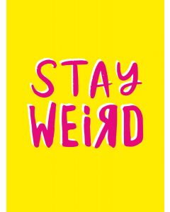 Stay Weird Book