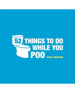 52 Things To Do While You Poo
