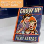 Grow Up! Picky Eaters thumbnail